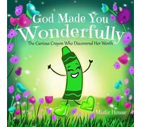 Mistie House God Made You Wonderfully (Tascabile)