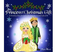 Mistie House The Princess and the Christmas Gift (Copertina rigida)