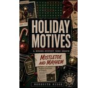 Mistletoe and Mayhem: A Murder Mystery Word Search
