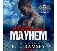 Mistletoe and Mayhem: Royal Bastards MC: Huntsville Chapter