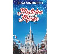 Mistletoe and the Mouse: A Novel