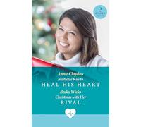 Mistletoe Kiss To Heal His Heart / Christmas With Her Rival: Looking for a festive medical love story? Don’t miss these two enemies to lovers romances in 2025!