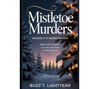 Mistletoe Murders Season 2 TV Series Review: Behind the Snowfall: Love, Lies, and the Art of Cozy Suspense