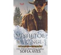Mistletoe on the Range: A Montana Christmas Ranch Mystery Romance: 7