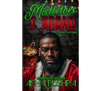 Mistletoes & Moans: A Sleigh Ride Of Sexy Stories