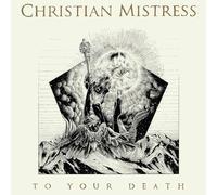 Mistress, Christian - To Your Death
