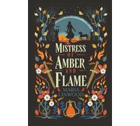 Mistress of Amber and Flame