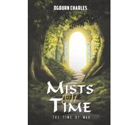 Mists of Time: The Time of War