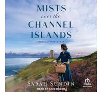 Mists Over the Channel Islands: A Novel of World War II