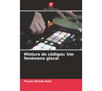 Mistura de códigos: Um fenómeno glocal