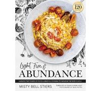 Misty Bell Stiers Light, Fire, and Abundance (Copertina rigida)