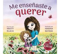 Misty Black Marina Batrak Me enseñaste a querer (Tascabile) Colección Con Amor