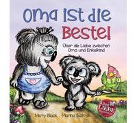Misty Black Oma ist die Beste (Copertina rigida)