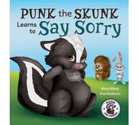 Misty Black Punk the Skunk Learns to Say Sorry (Copertina rigida)