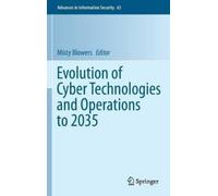 Misty Blowers Evolution of Cyber Technologies and Operations (Copertina rigida)