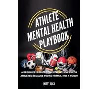 Misty Buck Athlete Mental Health Playbook (Tascabile)