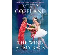 Misty Copeland The Wind at My Back (Copertina rigida)