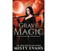 Misty Evans Grave Magic, The Accidental Reaper Paranormal Urban Fant (Tascabile)