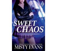 Misty Evans Sweet Chaos (Tascabile) Kali Sweet Urban Fantasy