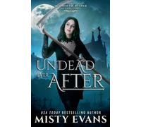 Misty Evans Undead Ever After (Tascabile)