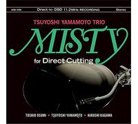 Misty for Direct Cutting 【DSD11.2MHz同録CD】