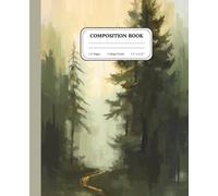 Misty Forest Morning Notebook: Calm Nature Journal for Relaxation, Focus & Mindfulness: Foggy Pine Trees, Soft Sunlight & Quiet Woodland Path - ... diary for Creativity, Reflection & Daily Calm
