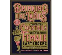 Misty Kalkofen Kirsten Amann Drinking Like Ladies (Copertina rigida)