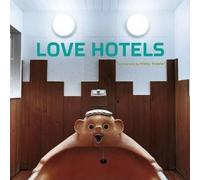 Misty Keasler Natsuo Kirino Love Hotels (Copertina rigida)