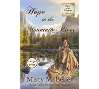 Misty M Beller Hope in the Mountain River (Tascabile) Call of the Rockies
