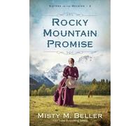 Misty M. Beller Rocky Mountain Promise (Tascabile)