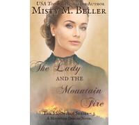 Misty M Beller The Lady and the Mountain Fire (Copertina rigida) Mountain