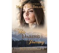 Misty M Beller This Daring Journey (Tascabile) Mountain