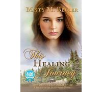 Misty M Beller This Healing Journey (Tascabile) Mountain