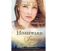 Misty M Beller This Homeward Journey (Tascabile) Mountain