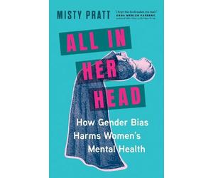 Misty Pratt Pratt Misty All In Her Head (Tascabile)