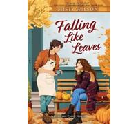 Misty Wilson Wilson Misty Falling Like Leaves (Copertina rigida) Bramble Falls