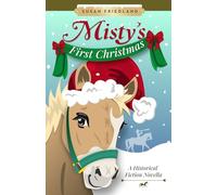 Misty's First Christmas: A Historical Fiction Novella