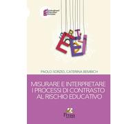 Misurare e interpretare i processi di contrasto al rischio educat