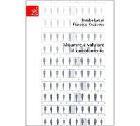 Misurare e valutare il cambiamento