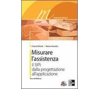 Misurare l'assistenza. Con CD-ROM - Moiset Chantal, Vanzetta Marina