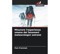 Misurare l'esperienza umana dei fenomeni meteorologici estremi