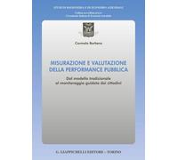 Misurazione e valutazione della performance pubblica. Dal modello