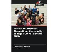 Misure del successo: Studenti del Community college EOP nel sistema SUNY