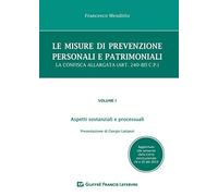 Misure Di Prevenzioni Personali E Patrimoniali Vol. I