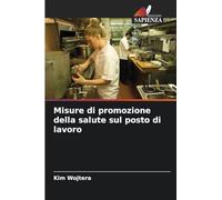 Misure di promozione della salute sul posto di lavoro