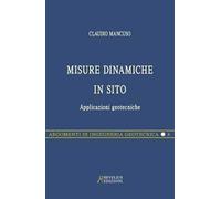 Misure dinamiche in sito. Applicazioni geotecniche