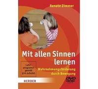 Mit allen Sinnen lernen - Wahrnehmungsförderung durch Bewegung
