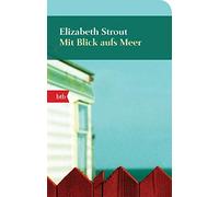 Mit Blick aufs Meer: Roman - Geschenkausgabe - (Olive Kitteridge 1): 74700