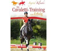Mit Cavaletti -Training zum Erfolg (Ingrid Klimke)