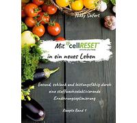 Nikky Seifert Mit cellRESET in ein neues Leben (Tascabile)